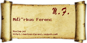 Márkus Ferenc névjegykártya